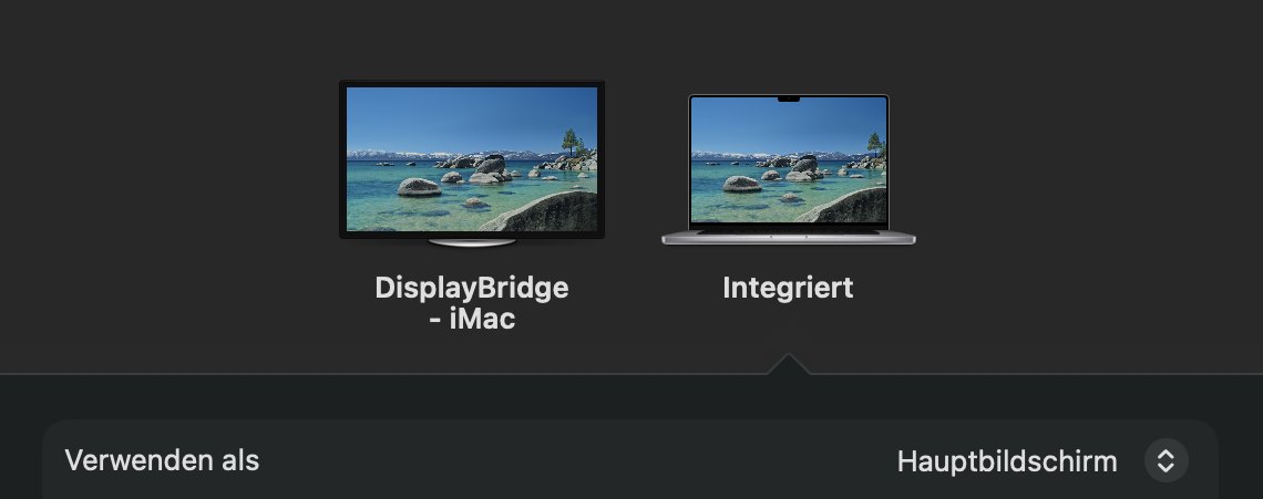 Systemeinstellungen, Displays: zwei Bildschirmsymbole, DisplayBridge - iMac und der integrierte Bildschirm des MacBooks.