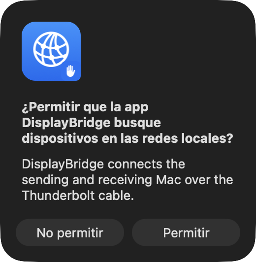 El diálogo de macOS: ¿Permitir que la app DisplayBridge busque dispositivos en las redes locales? Debajo, la explicación de la app en inglés, y los botones No permitir y Permitir.